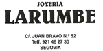 JOYERIA LARUMBRE - C/. JUAN BRAVO, N 52 - TELF: 921 46.27.30 - SEGOVIA