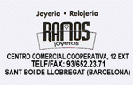 JOYEROS RAMOS - CENTRO COMERCIAL COOPERATIVA, 12 EXT - TELF: 93 652.23.71 - SANT BOI DE LLOBREGAT